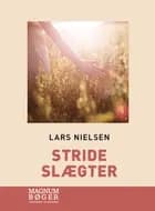 Stride slægter af Lars Nielsen