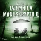 Tajemnica manuskryptu Q af Janusz Brzozowski