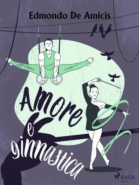 Amore e ginnastica af Edmondo De Amicis