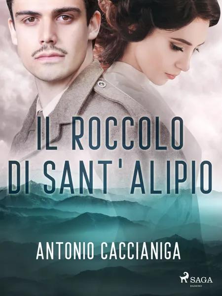 Il roccolo di Sant'Alipio af Antonio Caccianiga