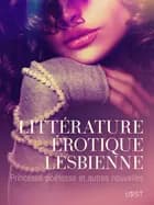 Littérature érotique lesbienne : Princesse poétesse et autres nouvelles af Carrie S. Jones, Ashley B. Stone og Sara Agnès L.