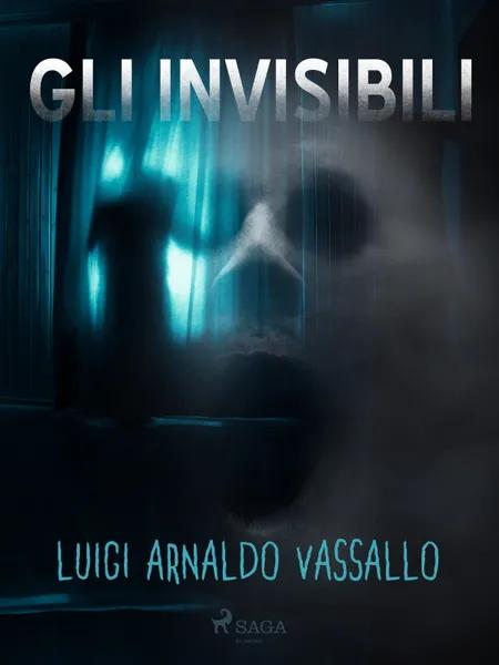 Gli invisibili af Luigi Arnaldo Vassallo