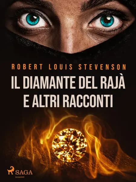 Il Diamante del Rajà e altri racconti af R.L. Stevenson