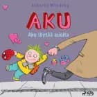 Aku 2 - Aku löytää asioita af Alberte Winding og Claus Bigum
