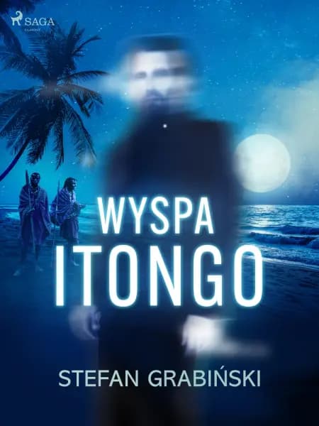 Wyspa Itongo af Stefan Grabiński