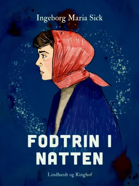 Fodtrin i natten af Ingeborg Maria Sick