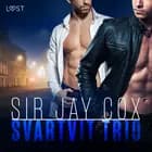 Svartvit trio - erotica supreme af Sir Jay Cox