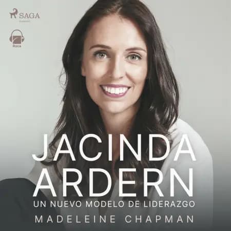 Jacinda Ardern. Un nuevo módelo de liderazgo af Madeleine Chapman