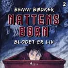 Blodet er liv af Benni Bødker