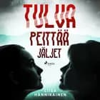 Tulva peittää jäljet af Liisa Hännikäinen
