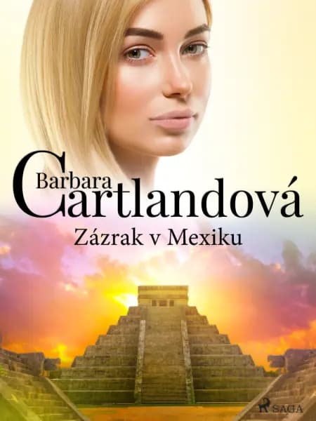 Zázrak v Mexiku af Barbara Cartlandová