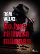 De fyra rättvisa männen af Edgar Wallace
