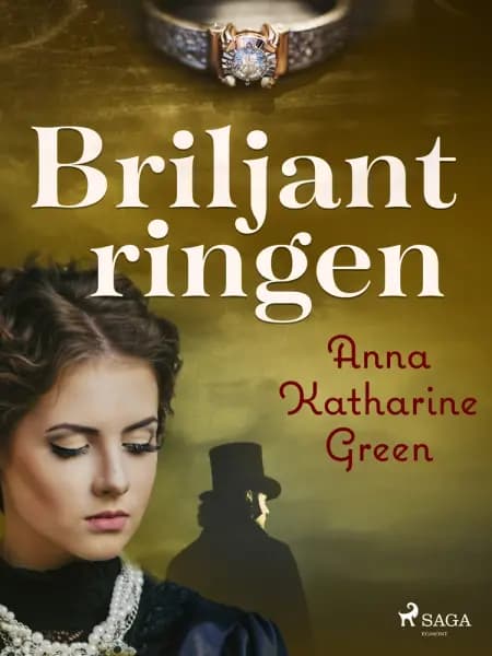 Briljantringen af Anna Katharine Green
