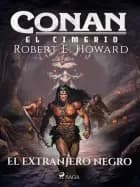 Conan el cimerio - El extranjero negro af Robert E. Howard