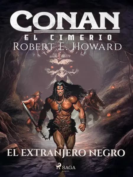 Conan el cimerio - El extranjero negro af Robert E. Howard