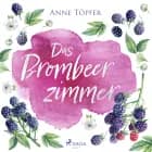Das Brombeerzimmer af Anne Töpfer