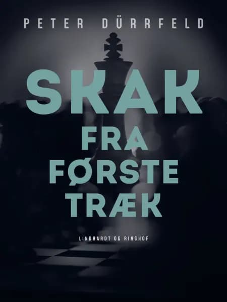 Skak fra første træk af Peter Dürrfeld