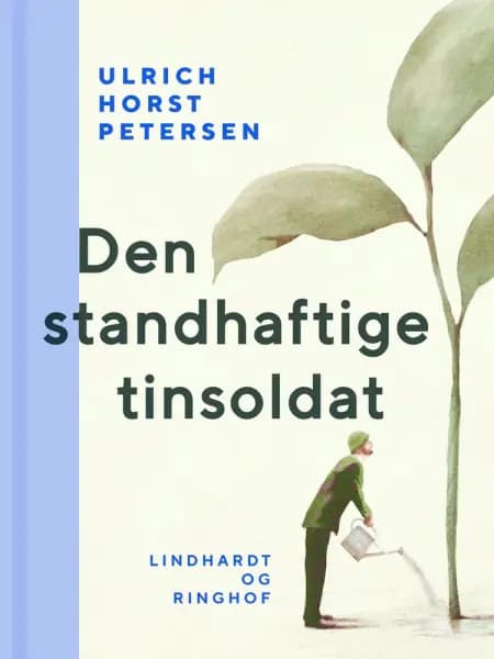 Den standhaftige tinsoldat af Ulrich Horst Petersen