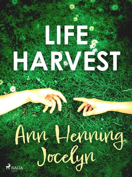 Life Harvest af Ann Henning Jocelyn