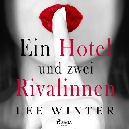 Ein Hotel und zwei Rivalinnen af Lee Winter