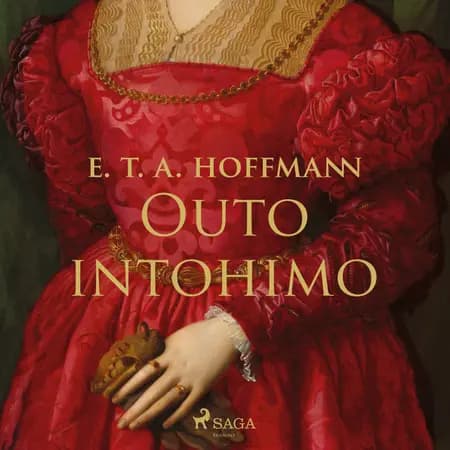 Outo intohimo af E.T.A. Hoffmann