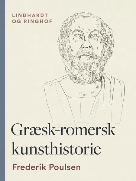 Græsk-romersk kunsthistorie af Frederik Poulsen