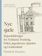 Nye sjæle. Rejseskildringer fra Tyskland, Frankrig, Polen, Jugoslavien, Spanien og Grækenland af Frederik Poulsen