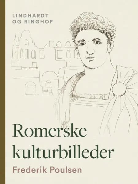 Romerske kulturbilleder af Frederik Poulsen