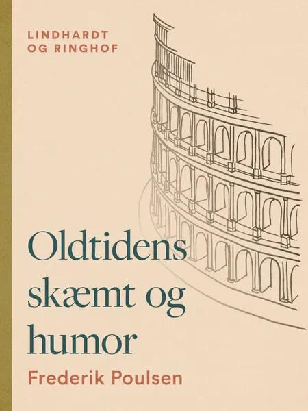 Oldtidens skæmt og humor af Frederik Poulsen