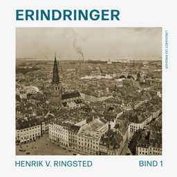 Erindringer. Bind 1 af Henrik V. Ringsted