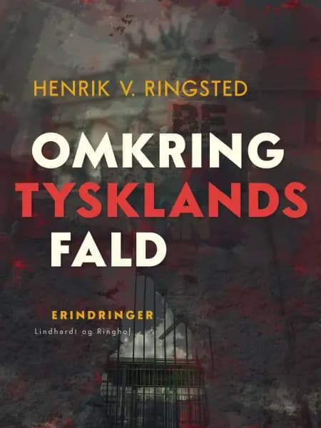 Omkring Tysklands fald af Henrik V. Ringsted