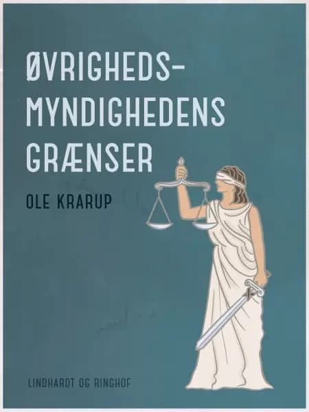 Øvrighedsmyndighedens grænser af Ole Krarup