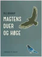 Magtens duer og høge af Ole Krarup