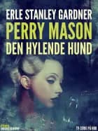 Perry Mason: Den hylende hund af Erle Stanley Gardner