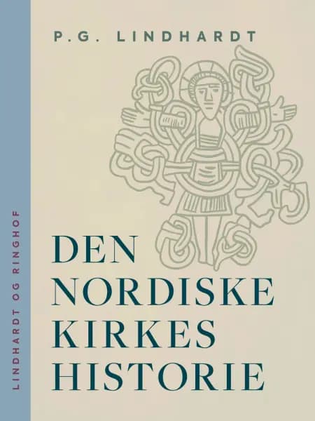 Den nordiske kirkes historie af P.G. Lindhardt