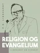 Religion og evangelium af P.G. Lindhardt