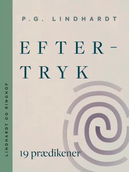Eftertryk. 19 prædikener af P.G. Lindhardt