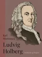 Ludvig Holberg af Karl Mortensen