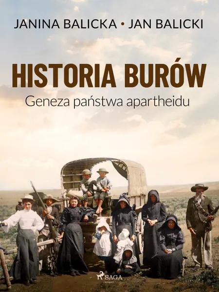 Historia Burów. Geneza państwa apartheidu af Jan Balicki