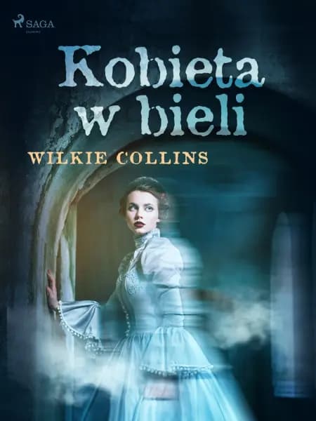 Kobieta w bieli af Wilkie Collins