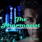 The Pharmacist af Justin David