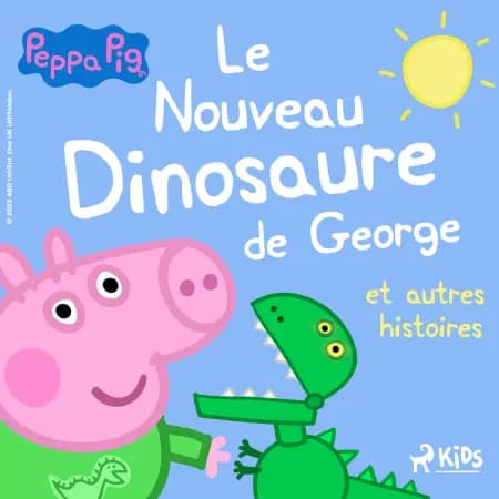 Peppa Pig - Le Nouveau Dinosaure de George et autres histoires af Mark Baker