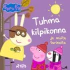 Pipsa Possu - Tuhma kilpikonna ja muita tarinoita