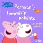 Pipsa Possu - Parhaan lemmikin palkinto ja muita tarinoita