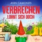 Verbrechen lohnt sich doch! af Ann Camones