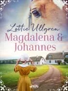 Magdalena och Johannes af Lottie Ullgren