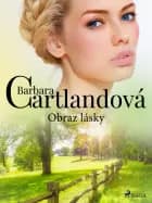 Obraz lásky af Barbara Cartlandová