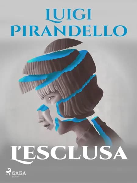 L'esclusa af Luigi Pirandello