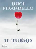 Il turno af Luigi Pirandello