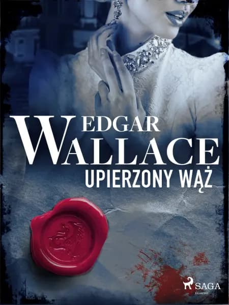 Upierzony wąż af Edgar Wallace